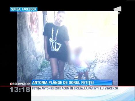 Antonia va lupta până la capăt pentru custodia fetiţei ei