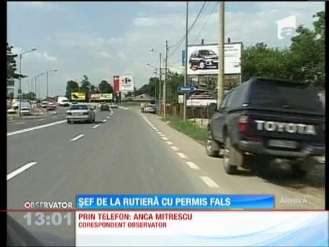 Şef de la Rutieră cu permis fals