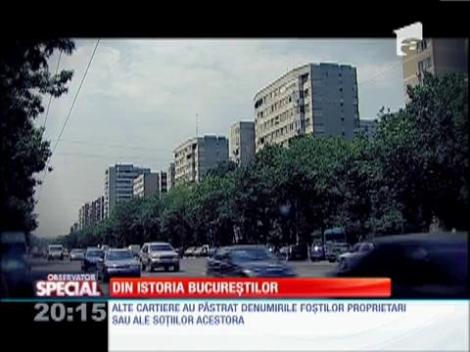 Istoria Bucureștiului. De unde vin numele cartierelor din Capitala