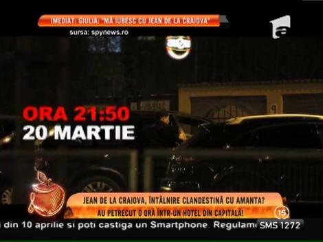 Jean de la Craiova, întâlnire clandestină cu amanta!?