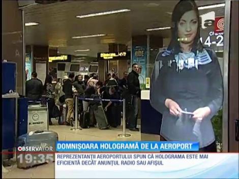 Domnișoara hologramă de la aeroportul Henri Coandă