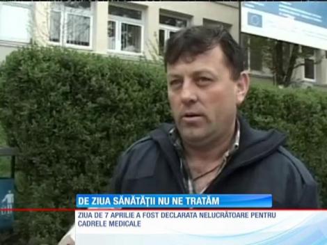 Medicii şi asistentele, liberi de Ziua Mondială a Sănătăţii