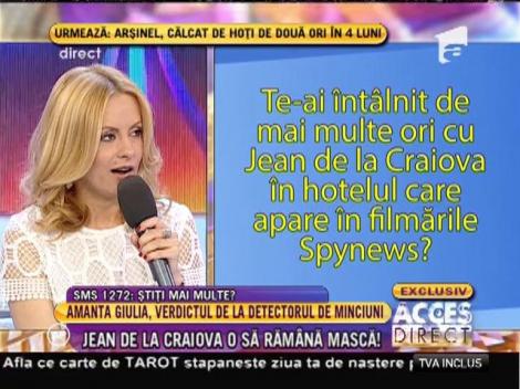Detector: Presupusa amantă a lui Jean a spus adevărul!