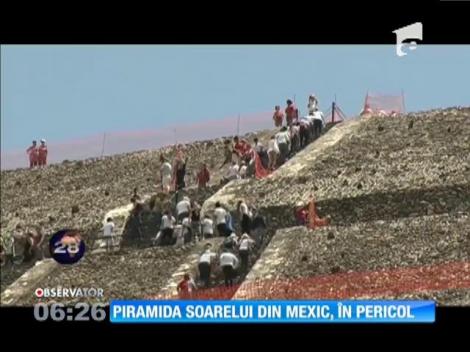 Piramida Soarelui din Mexic, în pericol