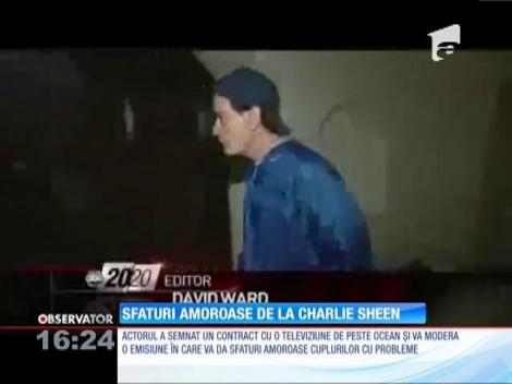 Charlie Sheen va modera o emisiune despre dragoste şi relaţii