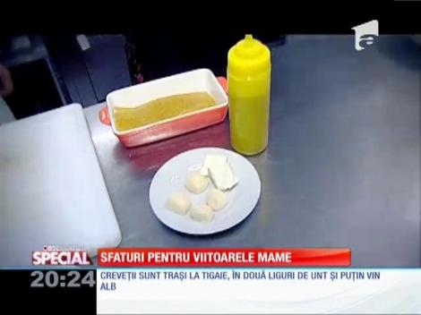 Sfaturi culinare pentru viitoarele mame de la Anca Lungu