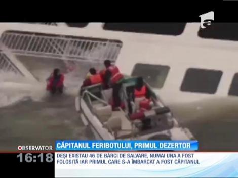 Căpitanul feribotului naufragiat in Coreea de Sud, primul care a părăsit vasul. Cu singura barcă lăsată la apă!
