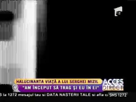 Halucinanta viaţă a lui Serghei Mizil