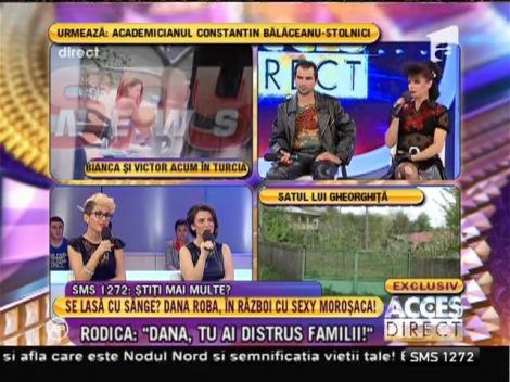 Bătaie în direct! Rodica a sărit la gâtul Danei Roba