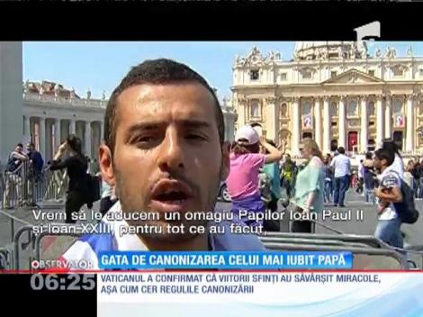 Catolicii, pregătiți de canonizarea celui mai iubit Papă