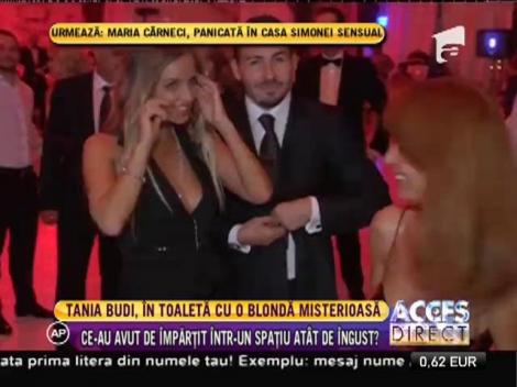 Tania Budi, în toaletă cu o blondă misterioasă!