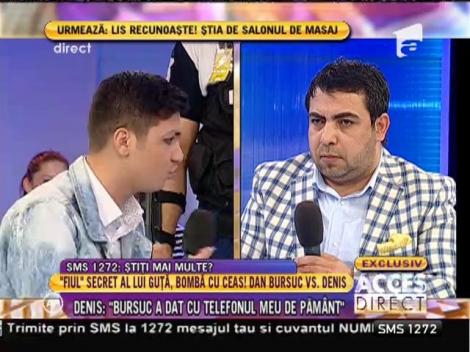 Denis: ”Dan Bursuc m-a lovit în Săptămâna mare!”