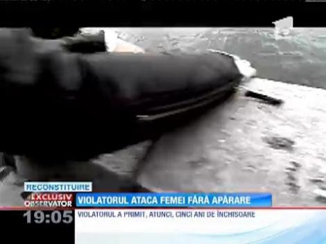 Violatorul care a îngrozit Oradea ataca femei fără apărare