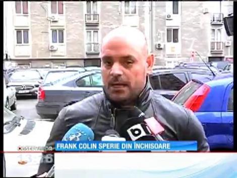 Frank Colin sperie din închisoare