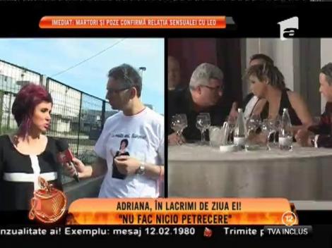 Adriana Bahmuţeanu, în lacrimi de ziua ei!