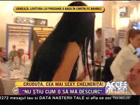 Daniela Crudu, cea mai sexy chelneriţă!