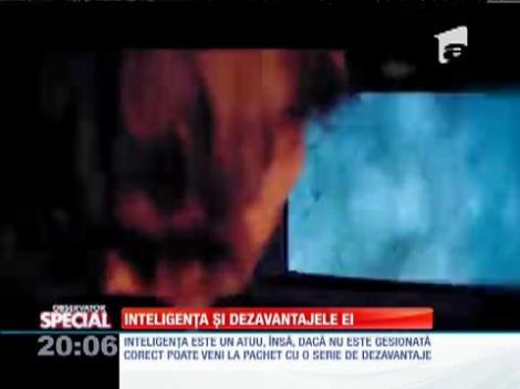 Special! Inteligența și dezavantajele ei