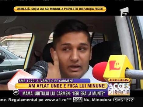 Am aflat unde e fiica lui Minune! Mama iubitului lui Carmen: ”Ieri erau la munte!”