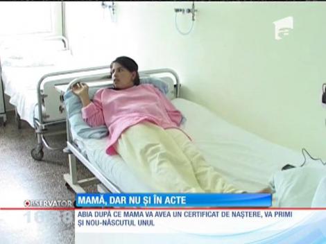 Mamă la 17 ani, fără acte de identitate