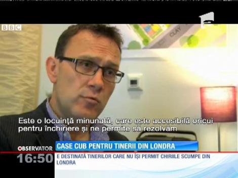 Case cub pentru tinerii din Londra