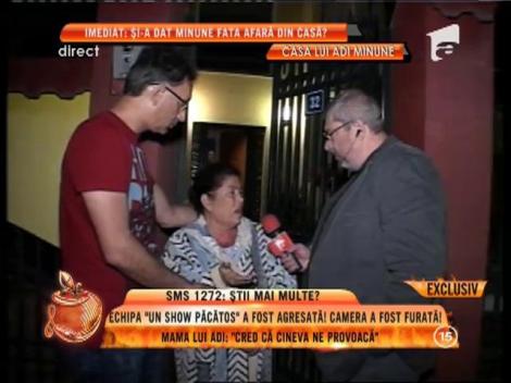 Mama lui Adi Minune: ”Fiul meu nu este implicat în furtul camerei de la Antena 1”