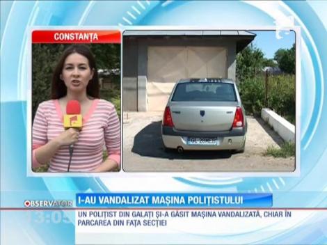 Un poliţist şi-a găsit maşina vandalizată