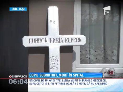 Copil subnutrit, mort într-un spital din judeţul Iaşi