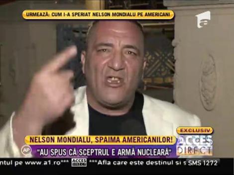 Nelson Mondialu, spaima americanilor!