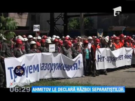 Ahmetov le declara război separatiştilor