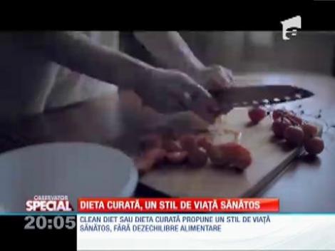Dieta curată, un stil de viaţă sănătos