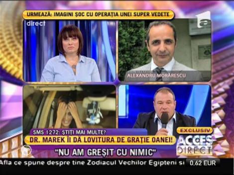 Marek Vâlcu îi dă lovitura de grație Oanei: ”I-am făcut pe gratis toate operațiile!”
