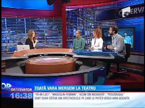 Teatrele rămân deschise și pe timpul verii