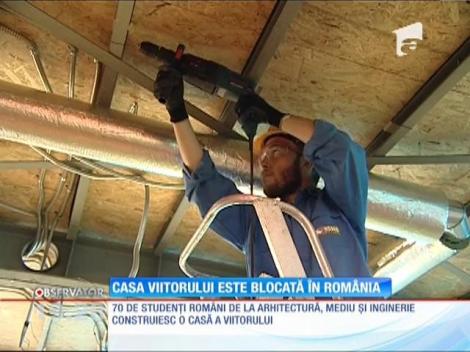Casa viitorului este blocată în România