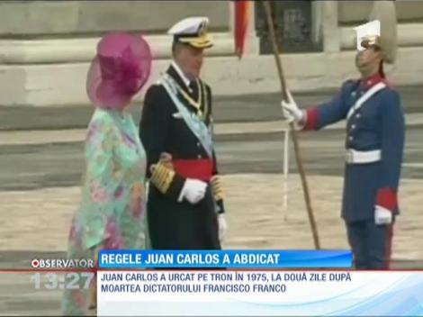 Regele Juan Carlos al Spaniei a abdicat