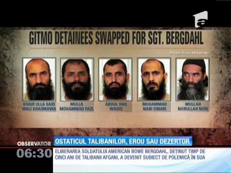 Soldatul american Bowe Bergdahl, erou sau dezertor