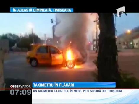 Un taximetru a ars ca o torţă pe o strada din Timişoara