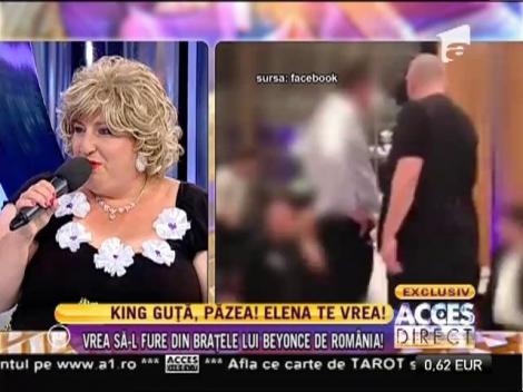 King Guţă, păzea! Elena te vrea!