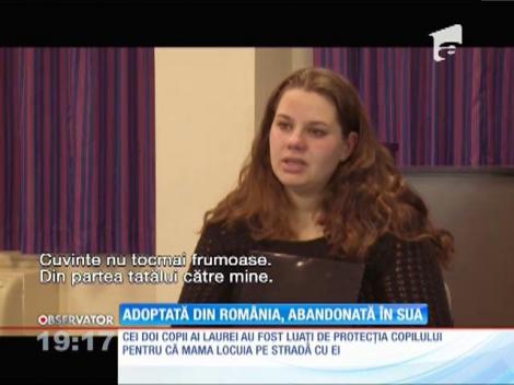 GENERAȚIA PIERDUTĂ / Adoptată în România, abandonată în SUA