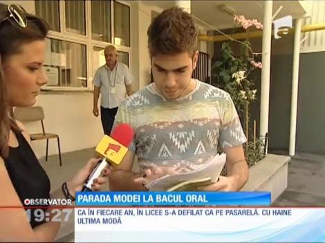 Parada modei la BAC-ul oral
