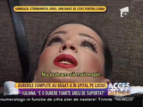 Iuliana Luciu, băgată în spital de durerile de spate