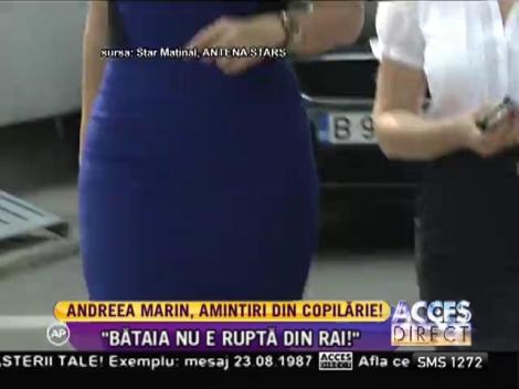 Andreea Marin, amintiri din copilărie