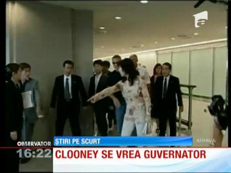 George Clooney se vrea guvernator