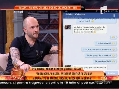 Adrian Ceaușu, prietenul lui Cristea: ”Adi a stat patru zile la mine, în Spania!”