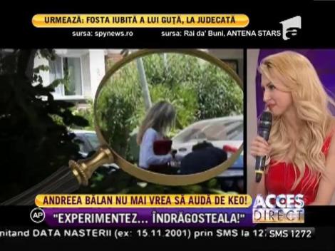 Andreea Bălan, din nou fericită: "Experimentez îndrăgosteala!"