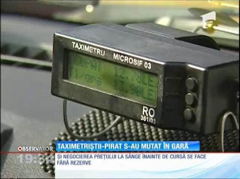 Taximetriștii-pirat s-au mutat în gări și autogări