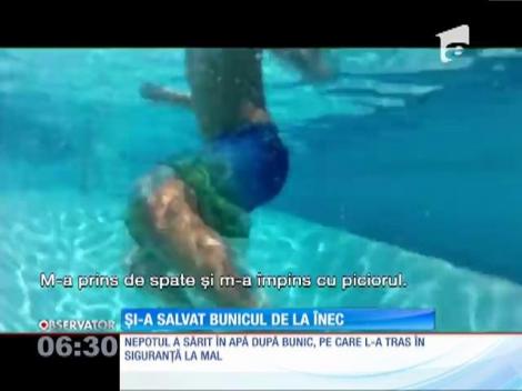 Şi-a salvat bunicul de la înec