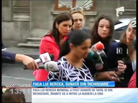 Fiica lui Bercea Mondial, sunată din închisoare