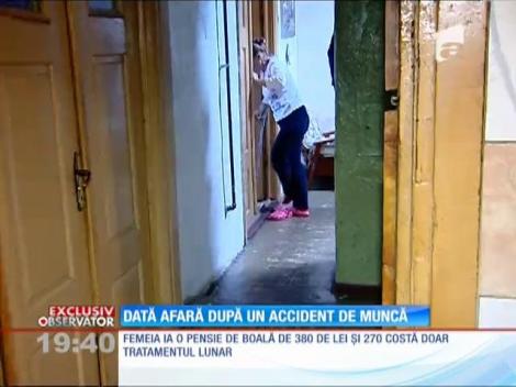 Un banal accident de muncă a lăsat-o infirmă şi săracă!