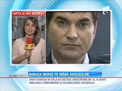 Cristi Borcea aşteaptă decizia judecătorilor, în dosarul Transferurilor