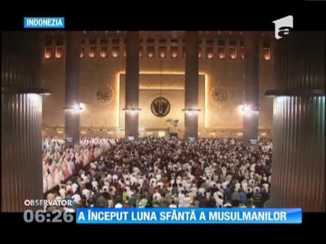 A început Ramadanul, cea mai importantă sărbătoare a credincioşilor islamici